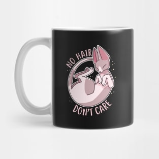 Sphynx Cat No Hair Don't Care Mug